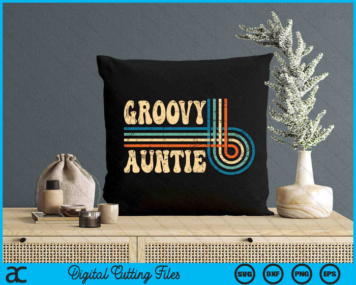 Groovy Auntie 70s Aesthetic Nostalgia 1970's Vintage Groovy SVG PNG Cutting Printable Files