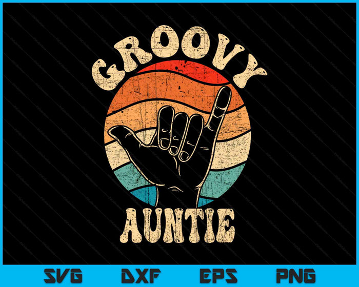 Groovy Auntie 70s Aesthetic Nostalgia 1970's Retro Groovy Auntie SVG PNG Digital Printable Files