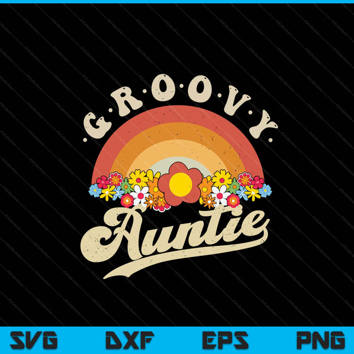 Groovy auntie retro rainbow colorful flowers SVG cut file