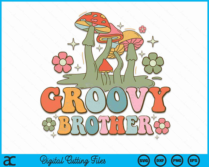 Groovy Brother 70s Aesthetic Nostalgia 1970's Hippie Brother Retro SVG PNG Digital Cutting Files