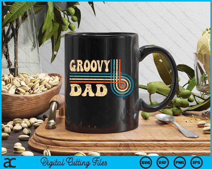 Groovy Dad 70s Aesthetic Nostalgia 1970's Vintage Groovy SVG PNG Cutting Printable Files