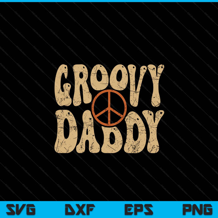 Groovy daddy 70s aesthetic nostalgia 1970's retro SVG cut file