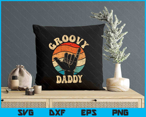 Groovy Daddy 70s Aesthetic Nostalgia 1970's Retro SVG PNG Digital Printable Files