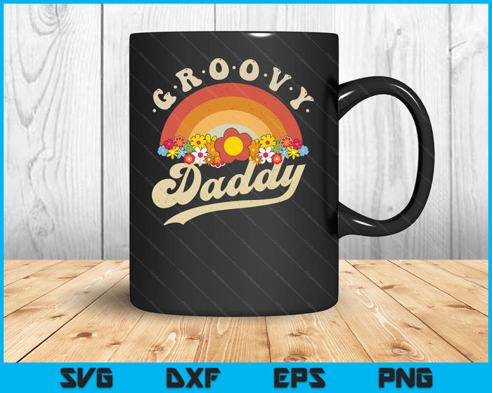 Groovy Daddy Retro Rainbow Colorful Flowers Design SVG PNG Digital Printable Files