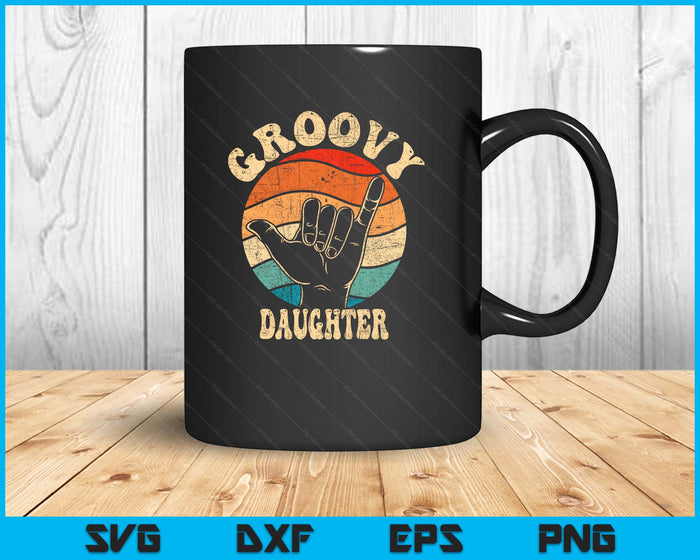 Groovy Daughter 70s Aesthetic Nostalgia 1970's Retro SVG PNG Digital Printable Files