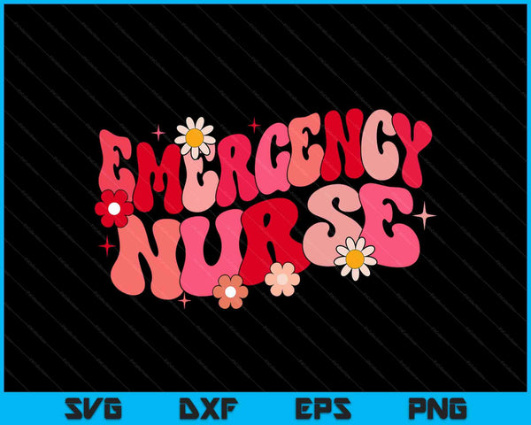 Groovy ER Nurse Emergency Nurse School Women Nursing Room SVG PNG Digital Printable Files