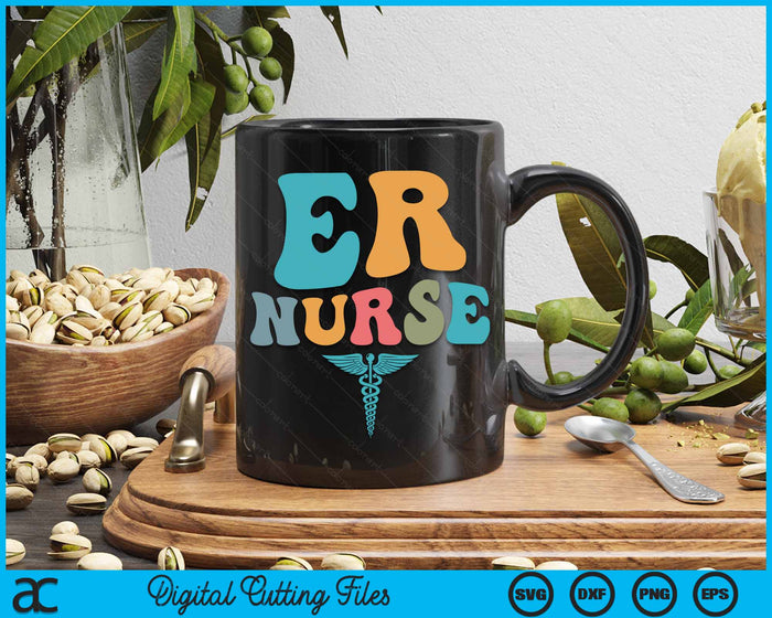 Groovy ER Nurse Emergency Room Nurse Nursing SVG PNG Digital Cutting Files