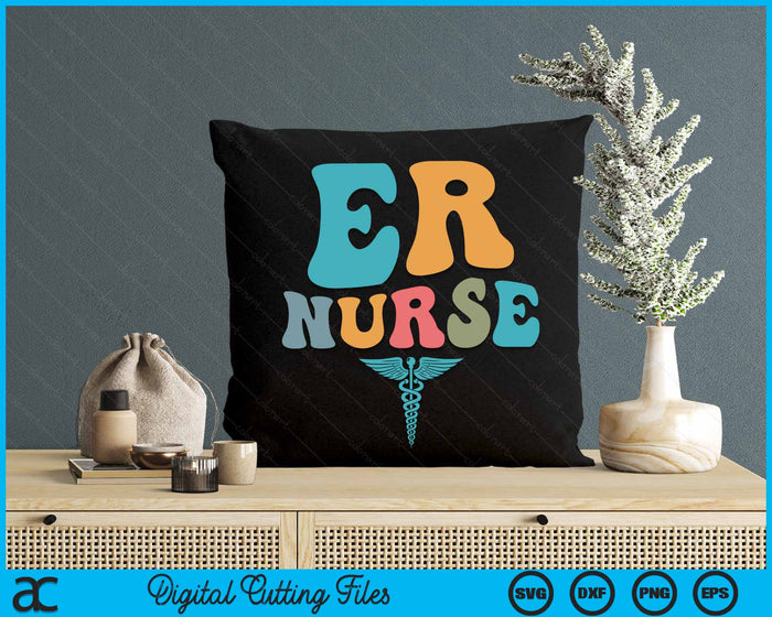 Groovy ER Nurse Emergency Room Nurse Nursing SVG PNG Digital Cutting Files