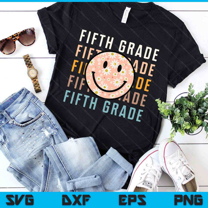 Groovy Fifth Grade Smile Face Teachers Back To School SVG PNG Cutting Printable Files