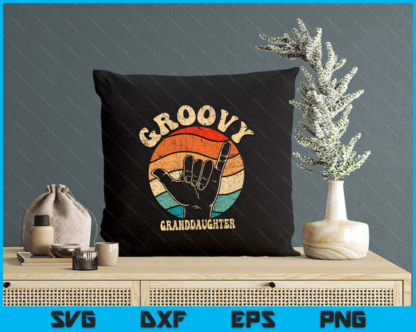 Groovy Granddaughter 70s Aesthetic Nostalgia 1970's Retro SVG PNG Digital Printable Files