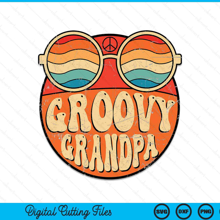 Groovy grandpa 70s aesthetic nostalgia 1970's vintage SVG cut file