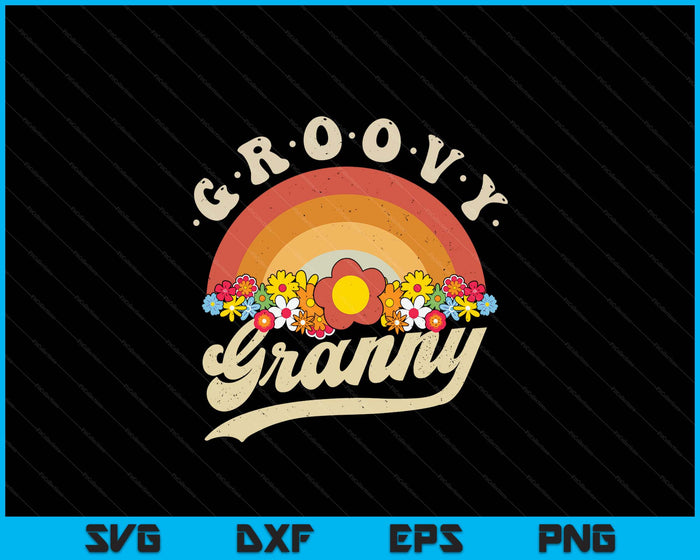 Groovy Granny Retro Rainbow Colorful Flowers SVG PNG Digital Printable Files