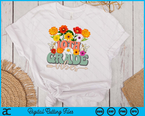 Groovy Hippie Wildflower 10th Grade Vibes Teachers Girls Kids SVG PNG Digital Cutting Files