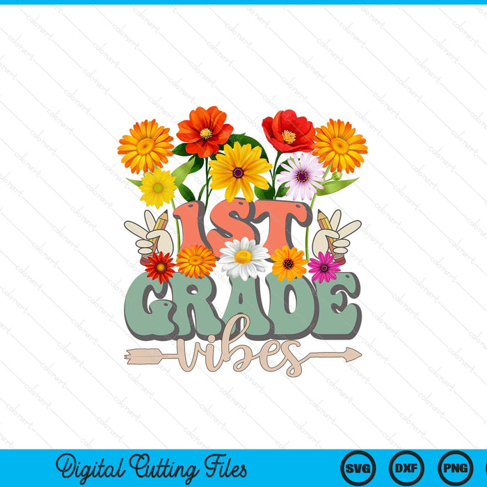 Groovy hippie wildflower 1st grade vibes teachers SVG cut file