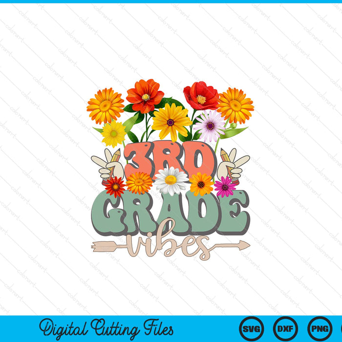 Groovy hippie wildflower 3rd grade vibes teachers SVG cut file