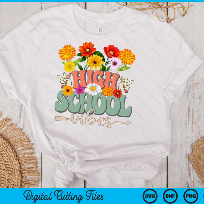 Groovy Hippie Wildflower High school Vibes Teachers Girls Kids SVG PNG Digital Cutting Files