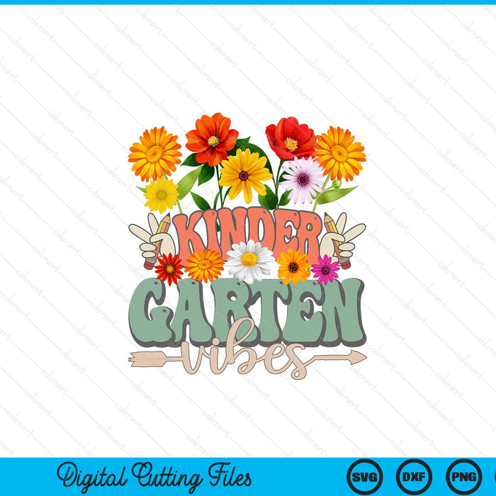 Groovy hippie wildflower kindergarten vibes teachers SVG cut file