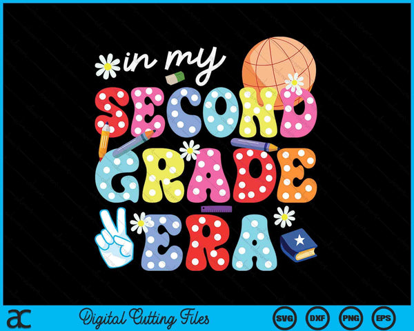 Groovy In My Second Grade Era First Day SVG PNG Digital Cutting Files