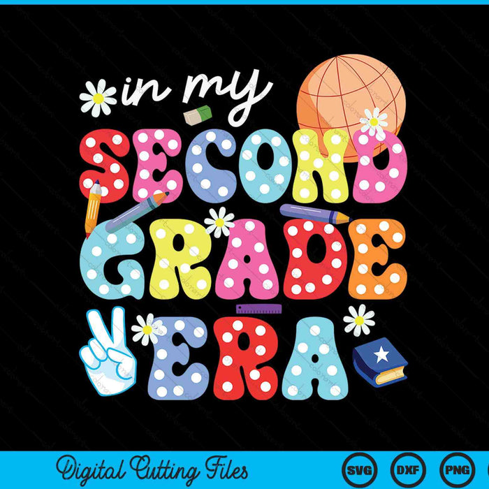 Groovy In My Second Grade Era First Day SVG PNG Digital Cutting Files