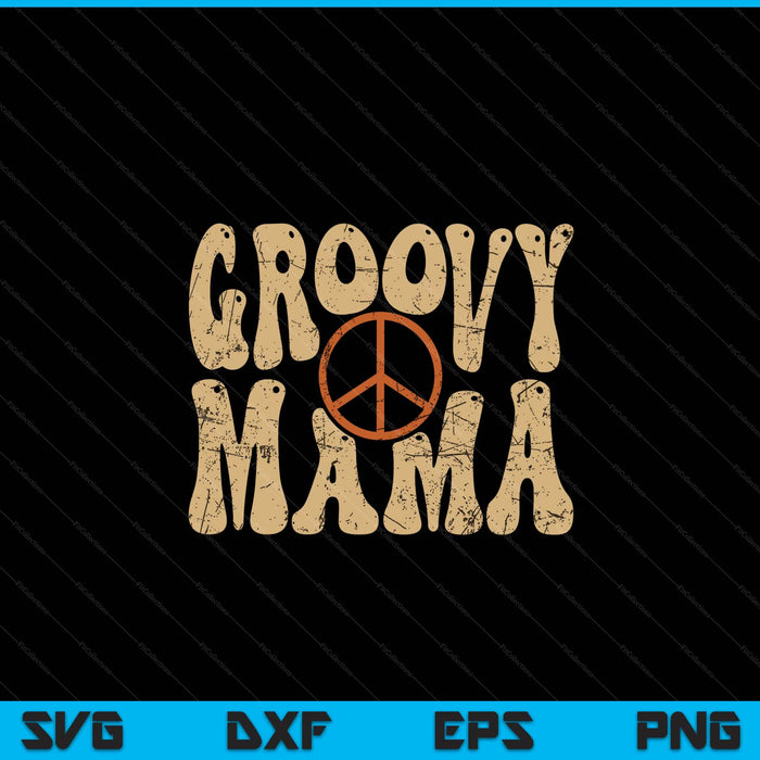 Groovy mama 70s aesthetic nostalgia 1970's retro SVG PNG cut file for Cricut