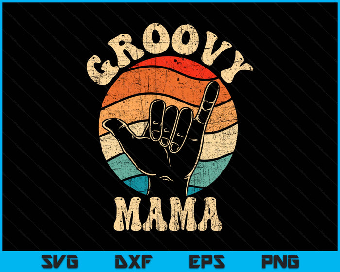 Groovy Mama 70s Aesthetic Nostalgia 1970's Retro SVG PNG Digital Printable Files
