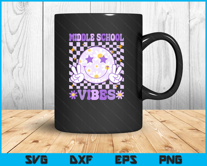 Groovy Middle school Vibes Back to School Middle school Teacher SVG PNG Digital Printable Files