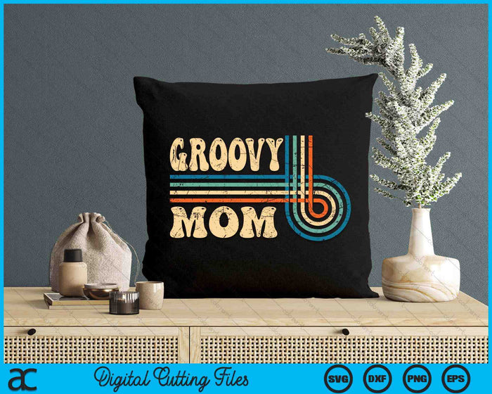 Groovy Mom 70s Aesthetic Nostalgia 1970's Vintage Groovy SVG PNG Cutting Printable Files