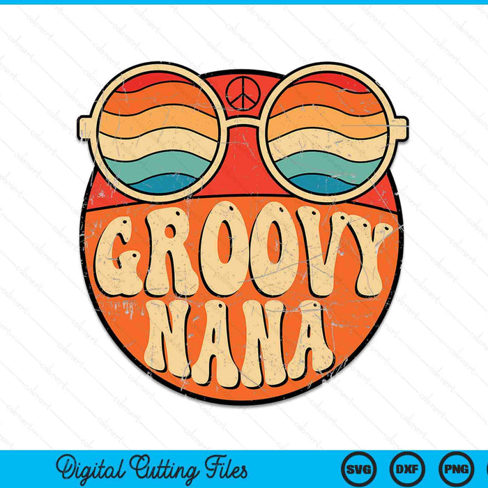 Groovy nana 70s aesthetic nostalgia 1970's vintage SVG cut file