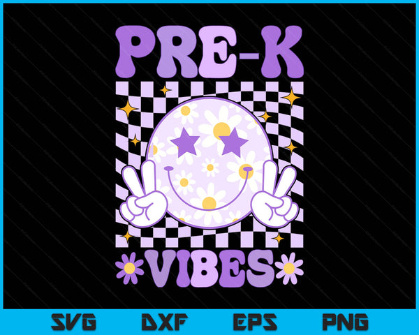 Groovy Pre-K Vibes Back to School Pre-K Teacher SVG PNG Digital Printable Files