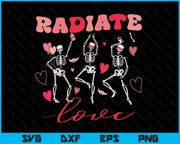 Groovy Radiate Love Valentine X-ray Tech Radiology Rad Tech SVG PNG Digital Cutting Files