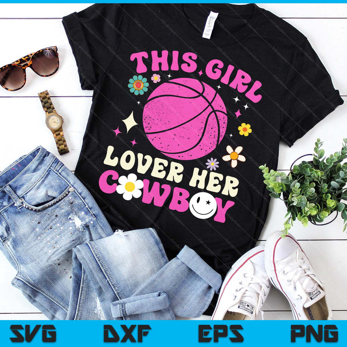 Groovy Retro This Girl Loves Her Cowboy Cute Texas Dallas Beach Ball SVG PNG Digital Printable Files