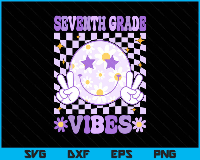 Groovy Seventh Grade Vibes Back to School 7th Grade Teacher SVG PNG Digital Printable Files
