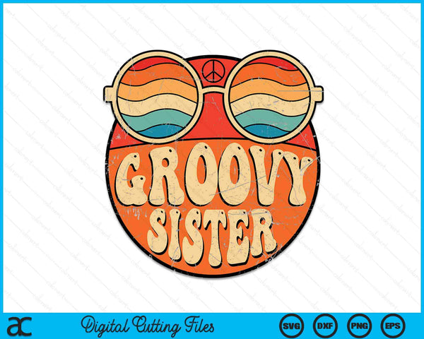 Groovy Sister jaren '70 Esthetische Nostalgie Jaren 1970 Vintage SVG PNG Snijden afdrukbare bestanden