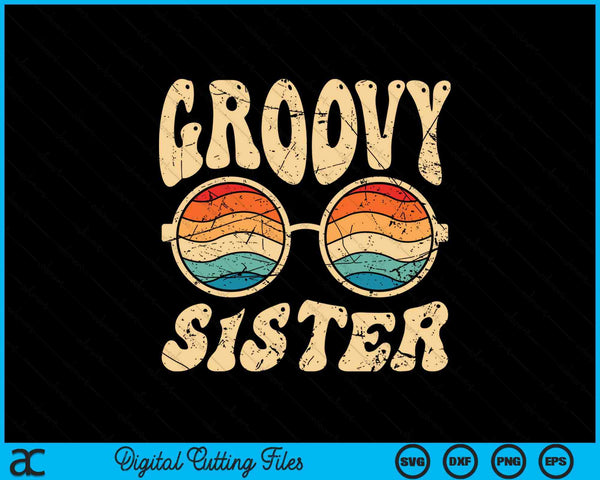 Groovy Sister jaren '70 Esthetische Nostalgie jaren 1970 SVG PNG Digitale afdrukbare bestanden