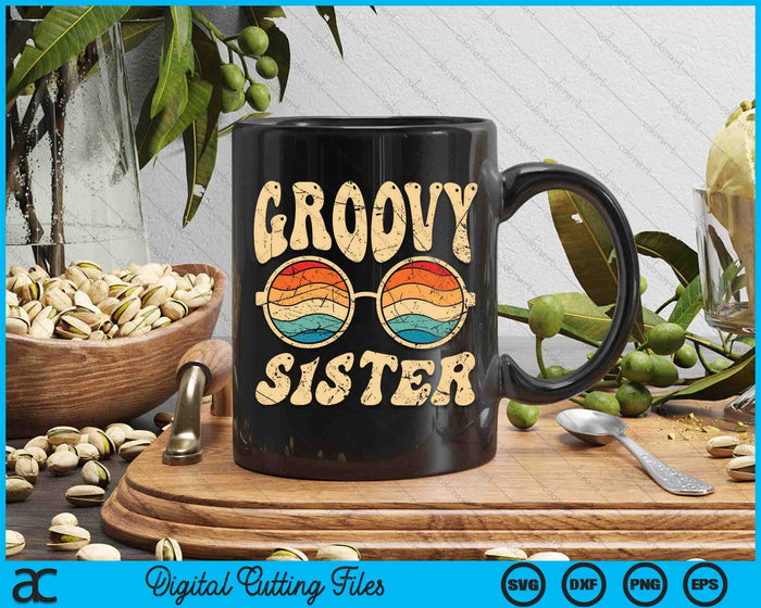 Groovy Sister 70s Aesthetic Nostalgia 1970's  SVG PNG Digital Printable Files