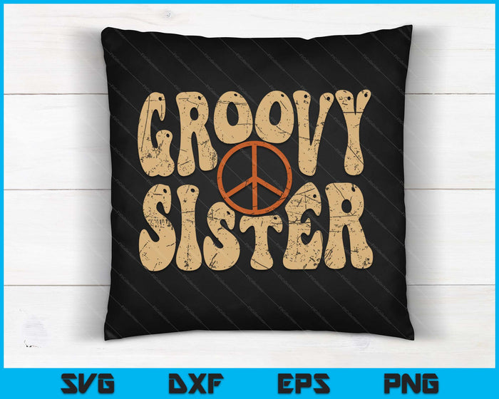 Groovy Sister 70s Aesthetic Nostalgia 1970's Retro SVG PNG Digital Printable Files