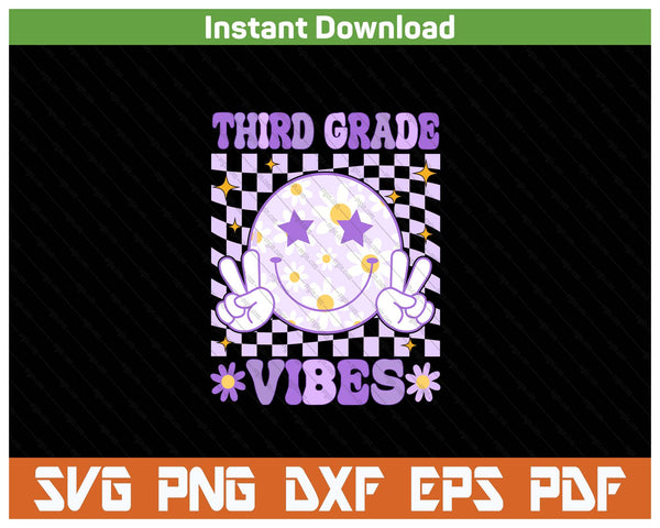 Back To School Third Grade Vibes SVG PNG Cutting Files