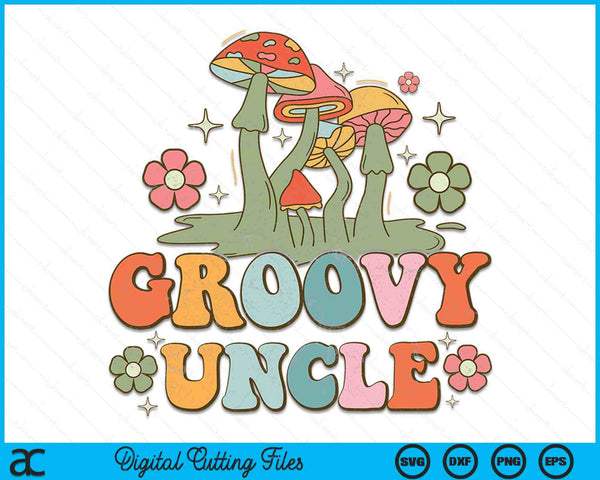 Groovy Uncle 70s Aesthetic Nostalgia 1970's Hippie Uncle Retro SVG PNG Digital Cutting Files