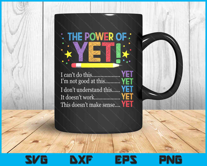 Growth Mindset Teacher Kindness Power Of Yet Inspirational SVG PNG Digital Printable Files