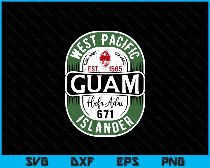 Guam Guahan 671 Tee For Hafa Adai SVG PNG Digital Printable Files