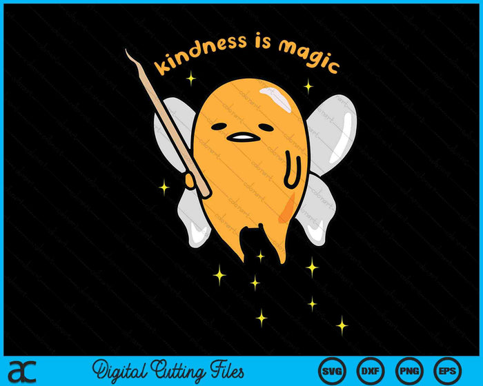 Gudetama Fairy Kindness Is Magic SVG PNG Digital Cutting Files