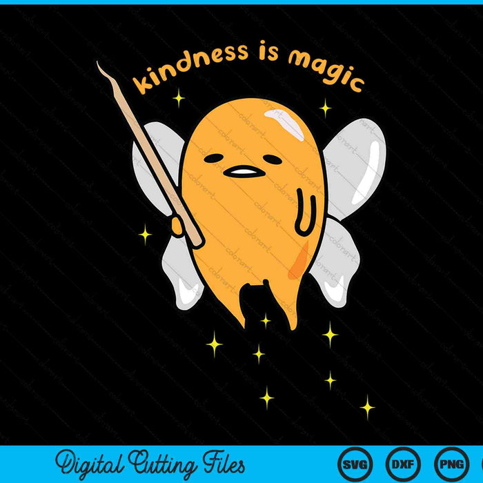 Gudetama fairy kindness is magic SVG cut file