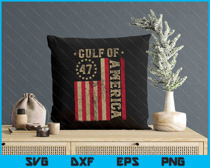 Gulf Of Usa America Funny USA Flag SVG PNG Digital Printable Files