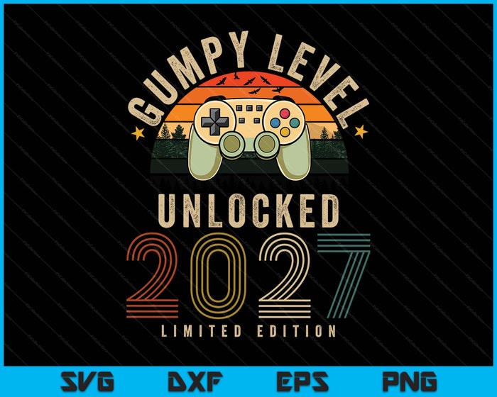 Gumpy Level Unlocked 2027 Gumpy Est 2027 Prompted To Gumpy SVG PNG Digital Printable Files