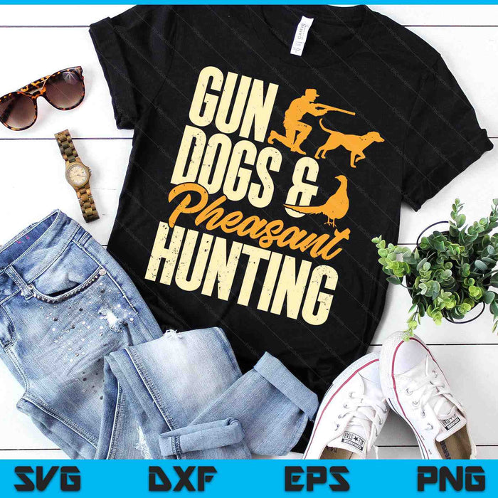 Gun Dogs & Pheasant Hunting Upland Bird Hunting SVG PNG Digital Printable Files