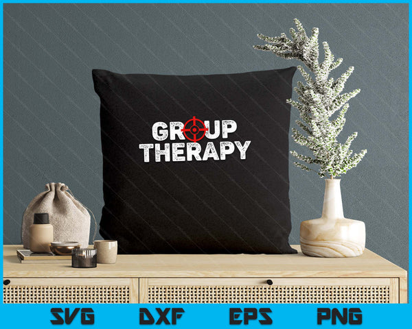 Gun Range Group Therapy Target Shooting Funny SVG PNG Digital Printable Files