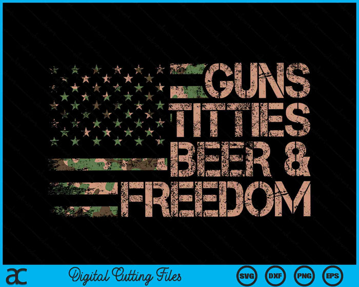 Guns Titties Beer & Freedom Funny Drinking USA Flag SVG PNG Digital Cutting Files