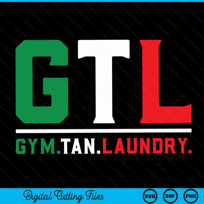 Gym Tan Laundry GTL New Jersey Garden NJ Shore Italian Flag SVG PNG Digital Cutting File