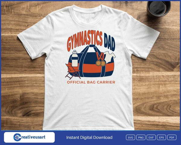 Gymnastics Dad Official Bag Carrier with a packed duffel bag and medals SVG printed on a white t-shirt