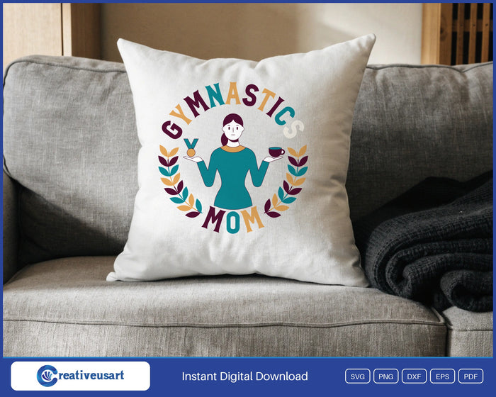Gymnastics Mom holding a medal and coffee inside a laurel wreath SVG design on a white throw pillow